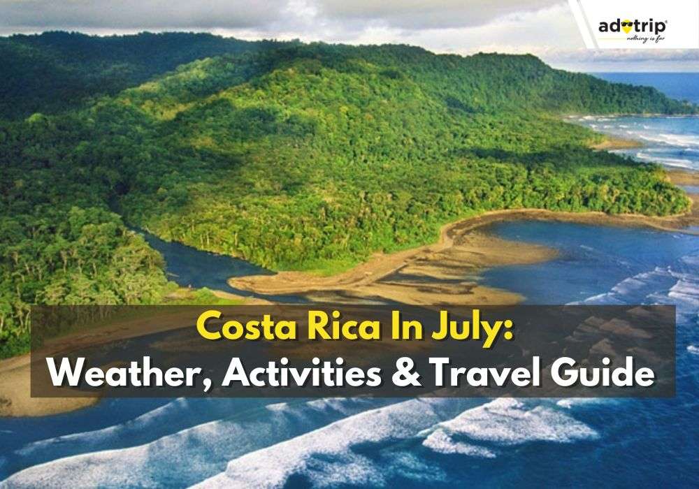 Costa Rica in July